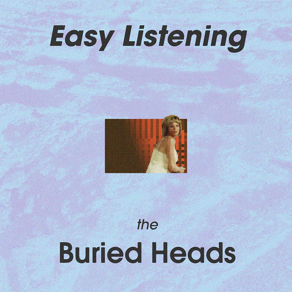 Easy Listening by Buried Heads - artwork